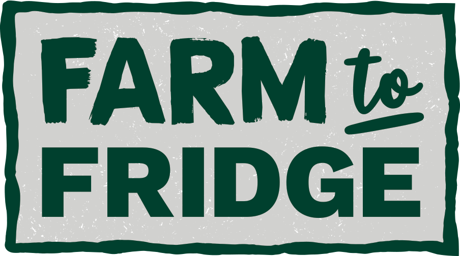 farm to fridge